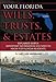 Your Florida Wills, Trusts, & Estates Explained Simply Important Information You Need to Know for Florida Residents: Important Information You Need to Know for Florida Residents (Back-To-Basics)