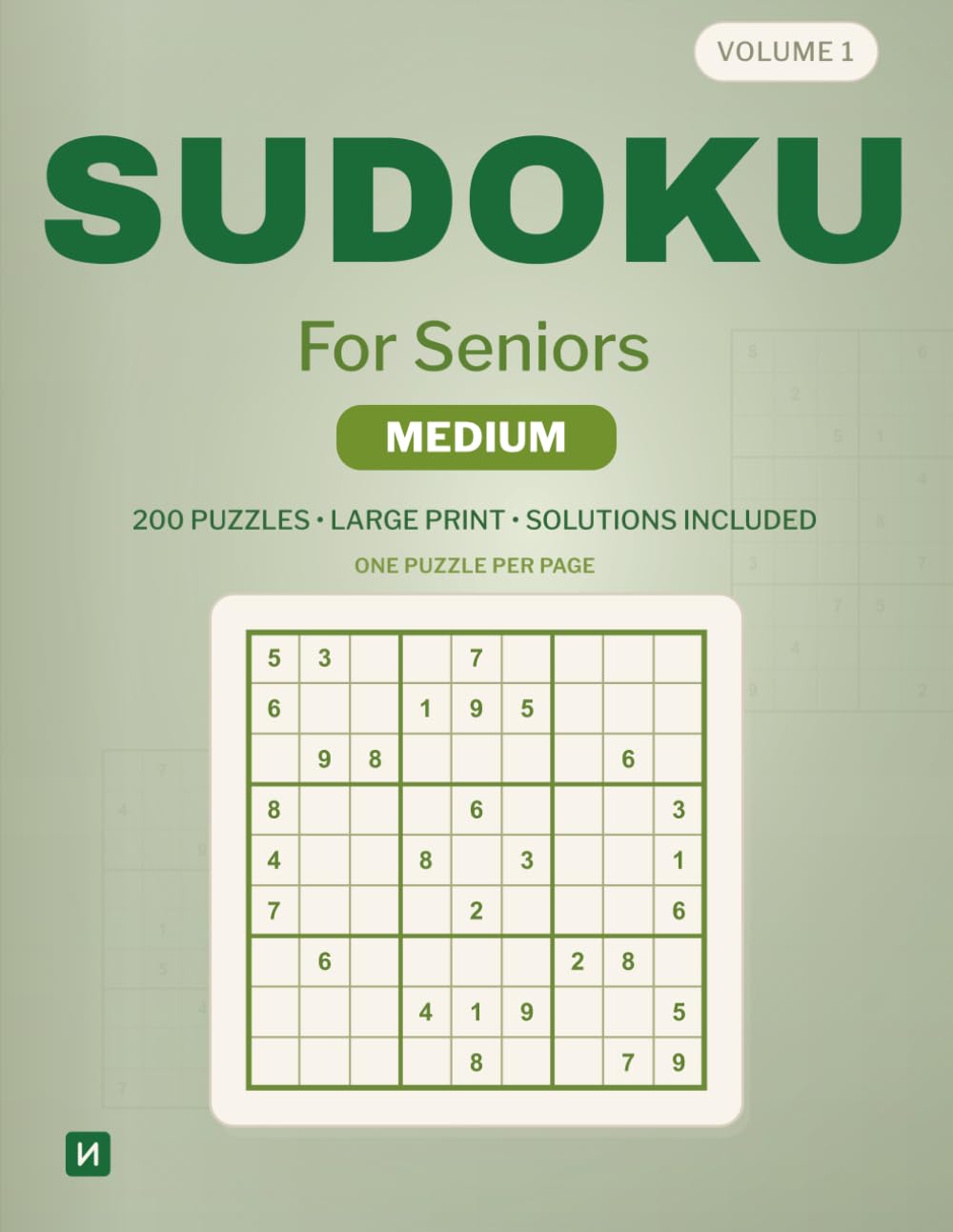 Sudoku for Seniors: 200 Medium Puzzles, Large Print, One Puzzle per Page, Solutions Included