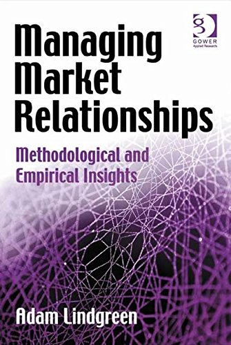 Buy Managing Market Relationships: Methodological and Empirical Insights — BookShops.in