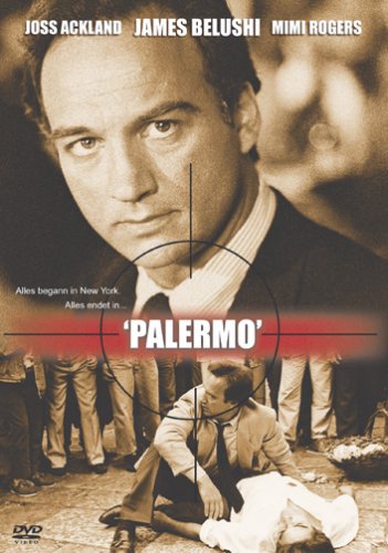 Palermo: Amazon.de: Belushi, James, Ackland, Joss, Rogers, Mimi, Rosi ...