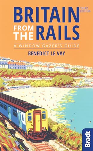 Britain from the Rails - Benedict Le Vay Kartoniert (TB)
