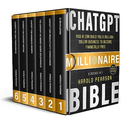 ChatGPT Millionaire Bible: How AI Can Build You a Million-Dollar Business to Become Financially Free