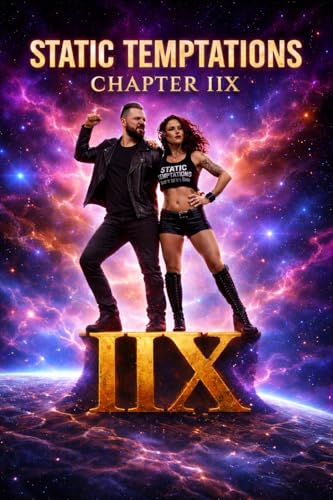 Static Temptations - Chapter IIX