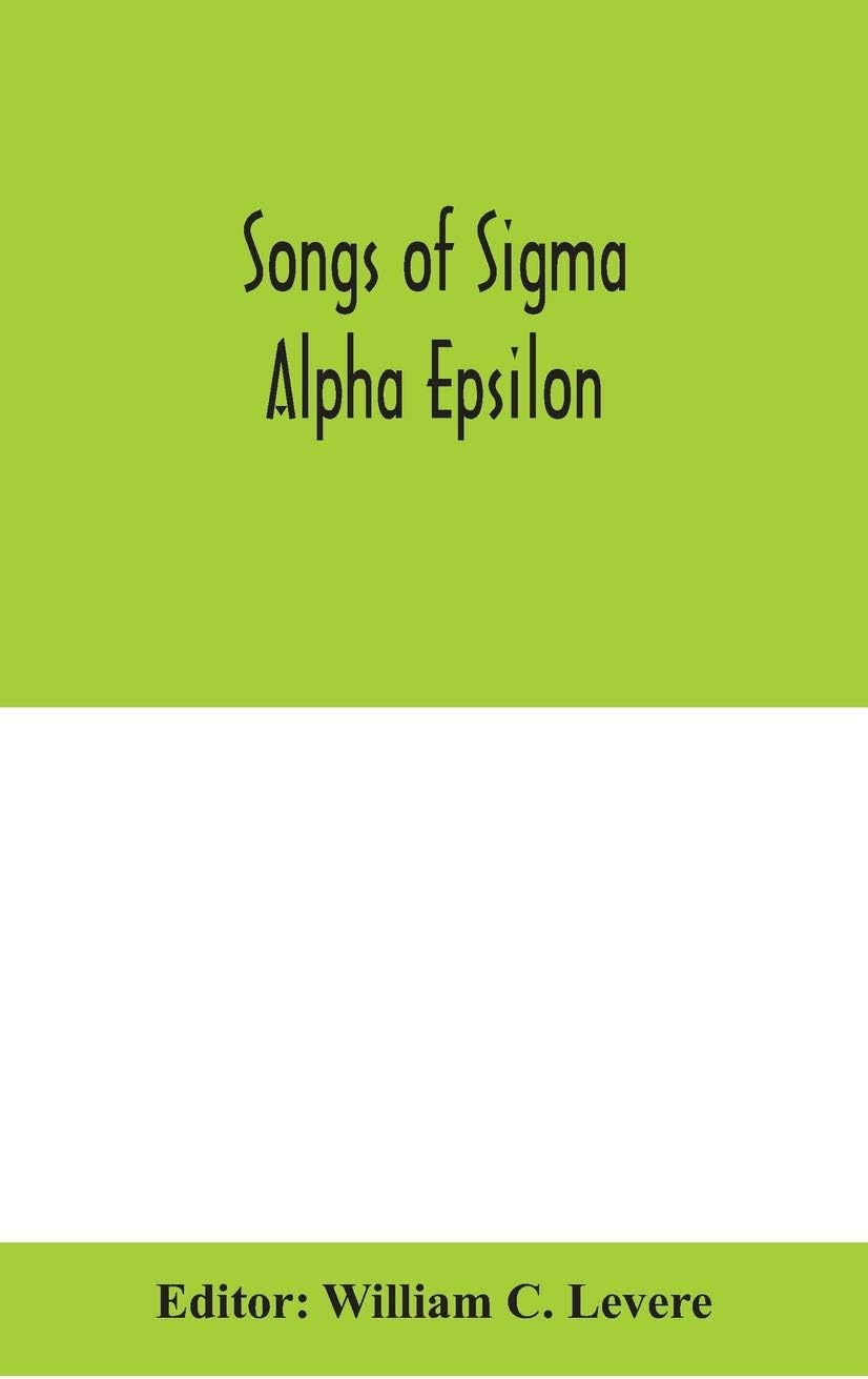 Songs of Sigma Alpha Epsilon