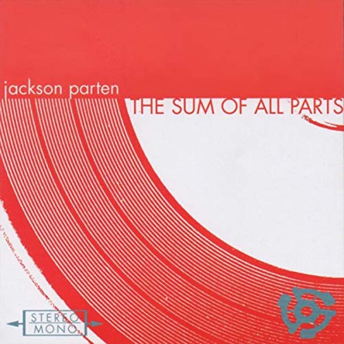 Amazon Music - Jackson PartenのThe Sum of All Parts - Amazon.co.jp