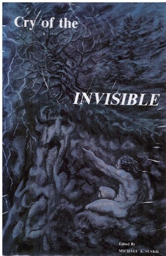 Cry of the Invisible: Writings from the Homeless and Survivors of Psychiatric Hospitals