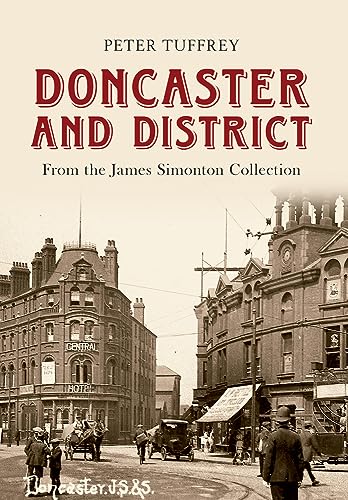 Doncaster and District: from the James Simonton Collection