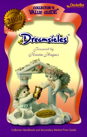 Dreamsicles 2001: Collector's Value Guide
