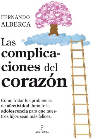 Las complicaciones del corazón (Desarrollo Personal)