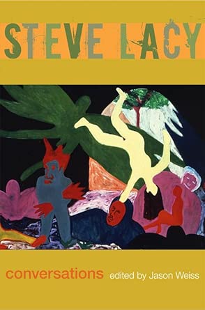 Steve Lacy: Conversations book cover