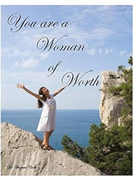 Paperback You are a Woman of Worth Book