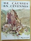  De Causses en Cévennes: Carnet d\'un amateur
