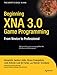 Beginning XNA 3.0 Game Programming: From Novice to Professional (Expert's Voice in XNA) (Volume 0)