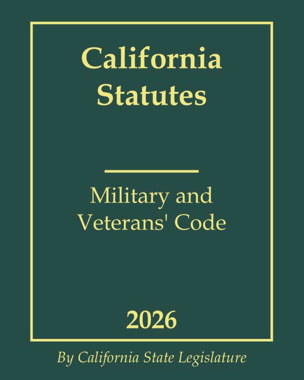 California Statutes - Military and Veterans' Code 2026