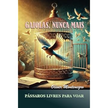 Capa do livro Gaiolas, Nunca Mais