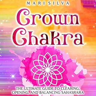 Crown Chakra Audiobook By Mari Silva cover art