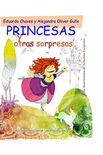 Princesas: Y otras sorpresas... (CUENTOS PARA NIÑOS - INFANCIA E INFANTILES - LOS MAS DIVERTIDOS Y EDUCATIVOS (parte 2)) (Spanish Edition)