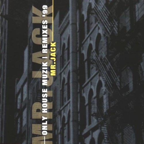 Only House Muzik (Remix '99)