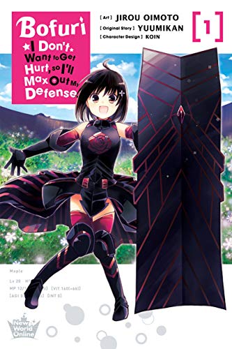 Bofuri: I Don't Want to Get Hurt, so I'll Max Out My Defense., Vol. 1 (manga) (Volume 1)