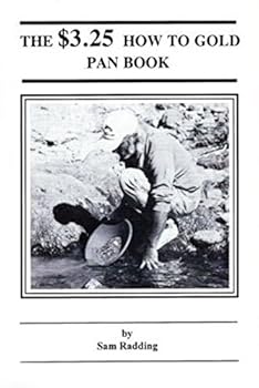 Paperback The $3.25 How to Gold Pan Book
