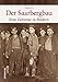Produktbild Der Saarbergbau, eine Zeitreise in Bildern in den Alltag der Bergleute in den Kohlegruben des Saarlandes - 160 Bilder dokumentieren die Zeit vom ... zur Saarbergwerke AG (Sutton Arbeitswelten)
