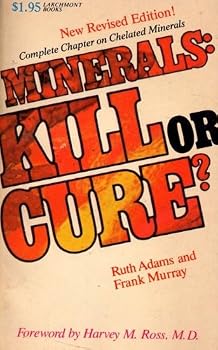 Minerals: Kill or Cure