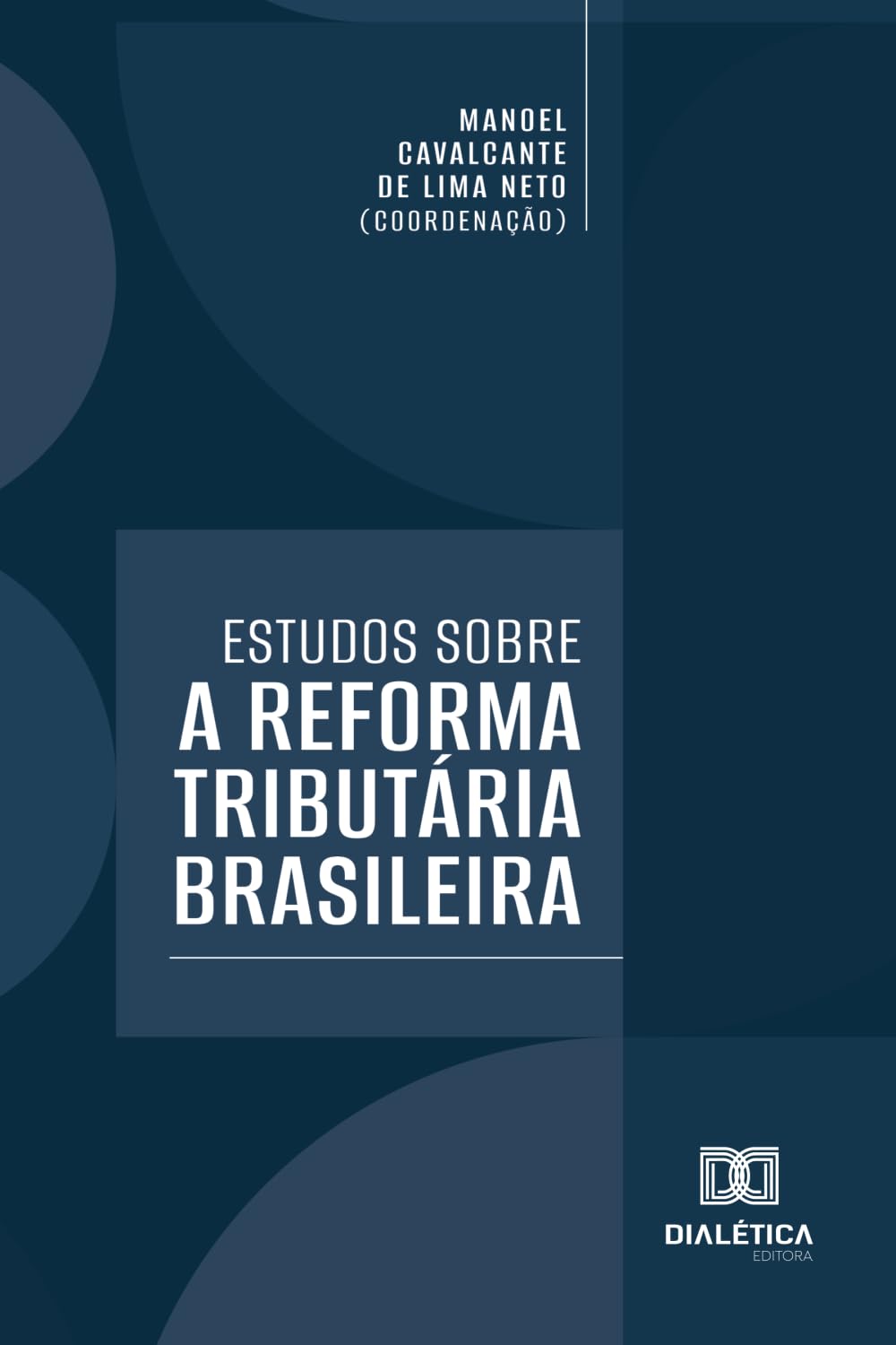 Estudos sobre a Reforma Tributária Brasileira