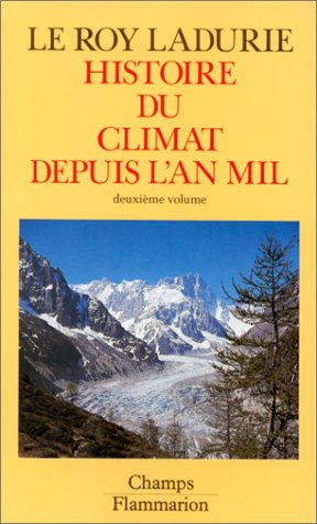 Télécharger Histoire du climat depuis l'an mil, volume 2 Livre PDF Gratuit