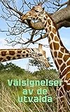 Välsignelser av de utvalda (Swedish Edition)
