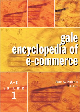 Gale Encyclopedia of e-Commerce