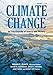 Climate Change: An Encyclopedia of Science and History [4 volumes]