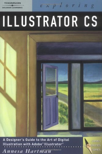 Exploring Illustrator (Adobe Illustrator) (Design Exploration Series)