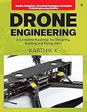 Drone Engineering: A Complete...