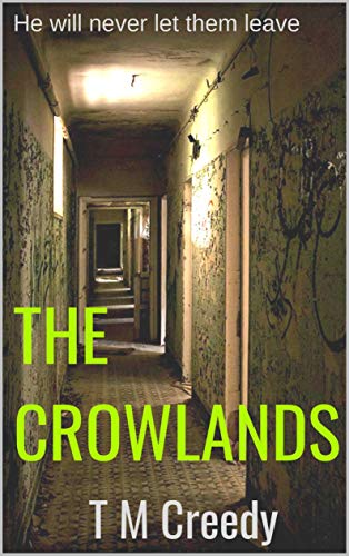 The Crowlands by [T M Creedy]