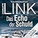 Anniversary:das günstig Kaufen-Das Echo der Schuld