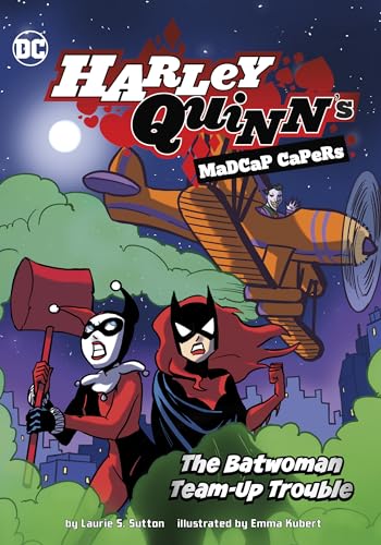The Batwoman Team-up Trouble (Harley Quinn's Madcap Capers)