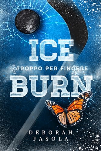 ICEBURN: Troppo per Fingere