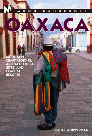 Oaxaca (Moon Handbooks)