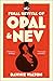 The Final Revival of Opal & Nev: Longlisted for the Women’s Prize for Fiction 2022