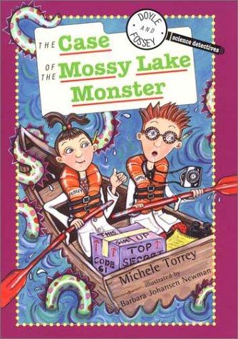 Doyle & Fossey Science Detectives: Case of the Mossy Lake Monster (DOYLE AND FOSSEY, SCIENCE ...