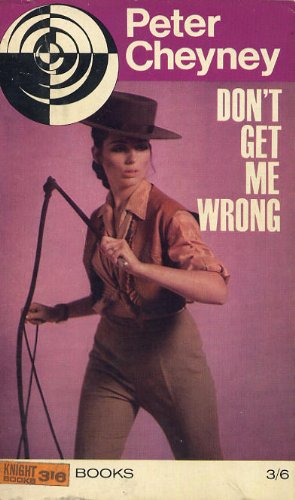 Don't Get Me Wrong B003XPKLA8 Book Cover