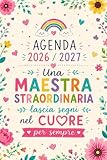 Grazie Maestra: Agenda Maestra 2026/2027 | Diario Settimanale Una Settimana Su 2 Pagine