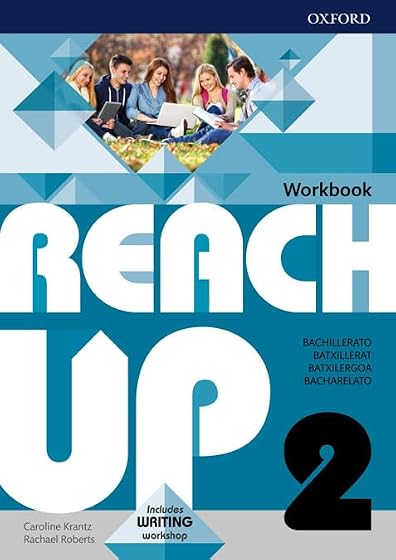 Reach Up 2 Workbook 2º Bachillerato