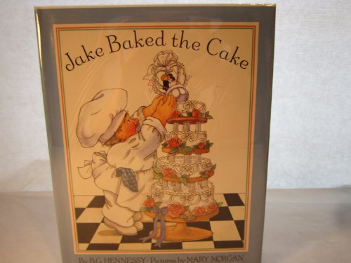 Jake Baked the Cake 0590448935 Book Cover