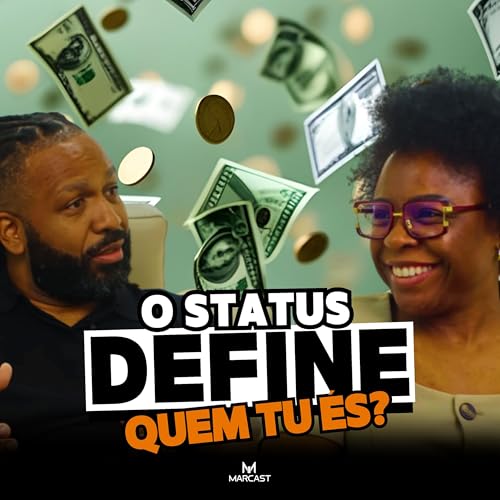 『O STATUS DEFINE QUEM TU ÉS? c/ VERA DAVES | MARCAST T2E23』のカバーアート