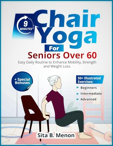 9 Minutes Chair Yoga for Seniors Over 60: Easy Daily Routine to Enhance Mobility