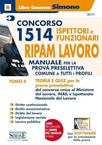 Concorso 1514 Ispettori e Funzionari RIPAM Lavoro - Manuale per la prova preselettiva comune a tutti i profili TOMO II: Vol. 2