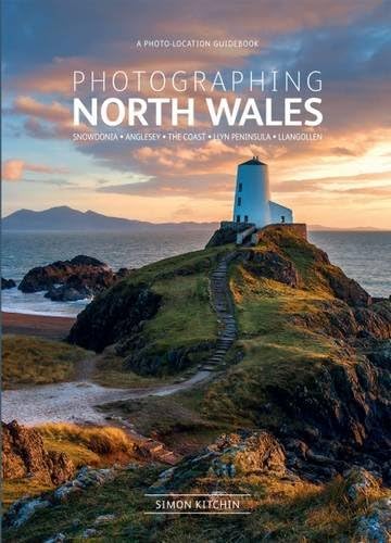 Photographing North Wales: The Most Beautiful Places to Visit (Fotovue Photographing Guide)