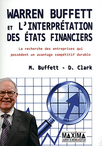 Warren Buffett et l'interpretation des états financiers - 2e...
