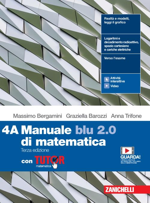 Manuale blu 2.0 di matematica. Con Tutor. Per le Scuole superiori. Con e-book. Con espansione online (Vol. 4)